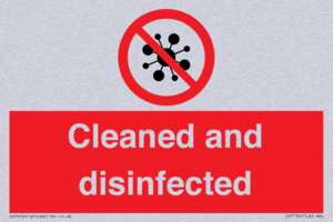 Cleaned and disinfected